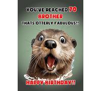 Brother 70th Birthday Card (Funny Shocked Otter) - For Him Age Male Boy Man Animal