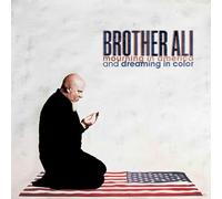 BROTHER ALI - MOURNING IN AMERICA AND DREAMING IN COLOR (10 YEAR ANNIVERSARY EDITION) [VINYL]