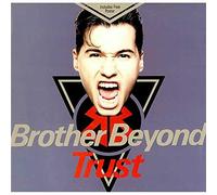 BROTHER BEYOND - Brother Beyond: Trust