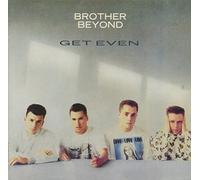 Brother Beyond - Get Even (1988)