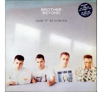 BROTHER BEYOND - Get even (1988) [VINYL]