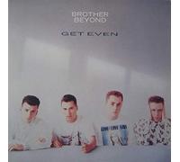 Brother Beyond - Get Even - Parlophone