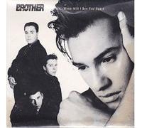Brother Beyond - When Will I See You Again [7" Vinyl]