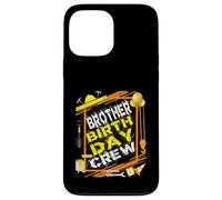Brother Birthday Crew Construction Birthday Party Case for iPhone 13 Pro Max