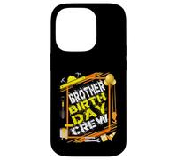 Brother Birthday Crew Construction Birthday Party Case for iPhone 14 Pro