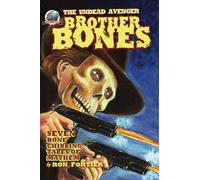 Brother Bones The Undead Avenger: 1