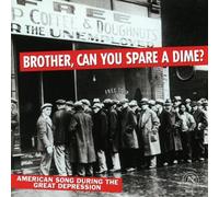 Brother, Can You Spare A Dime? - Brother, Can You Spare A Dime?