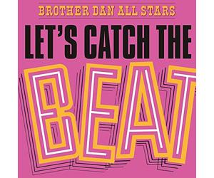 Brother Dan All Stars - Lets Catch The Beat [180 gm LP vinyl] [VINYL]