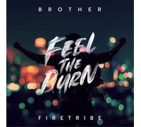 Brother Firetribe : Feel the Burn CD Album Digipak (2020) NEW Great Value