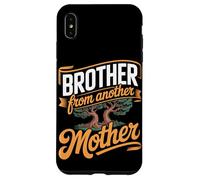 Brother From Another Mother Best Friend Brotherhood Roots Case for iPhone XS Max