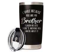 Brother Gifts - Christmas, Birthday, Father's Day Tumbler Coffee Cup from Sister