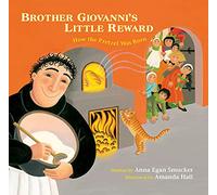 Brother Giovanni's Little Reward: How the Pretzel Was Born