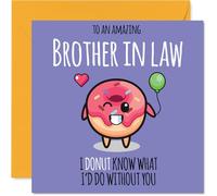 Brother in Law Birthday Card - Donut What I'd Do - Happy Birthday Card for Brother in Law from Sister Sibling, 145mm cute donut Bday Greeting Cards