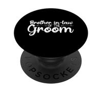 Brother In Law Of The Groom Wedding Party Matching Family PopSockets Adhesive PopGrip