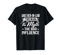 Brother-In-Law The Bad Influence Funny Gift T-Shirt