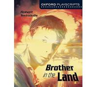 Oxford Playscripts: Brother in the Land