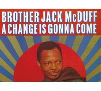 Brother Jack Mcduff - A Change Is Gonna Come [VINYL]