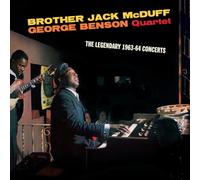 Brother Jack McDuff & George Benson Quartet : The Legendary 1963-64 Concerts CD