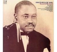 Brother Joe May - Search Me Lord