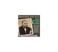 BROTHER JOE MAY: SINGLES. ALBUM TRACKS AND LIVE RECORDINGS 1951 - CD BRAND NEW