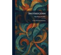 Brother John: A Tale of the First Franciscans