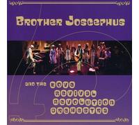 BROTHER JOSCEPHUS - Brother Joscephus & Love Revival Revolution