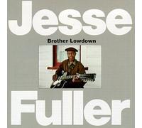 Brother Lowdown by Fuller, Jesse (1995) Audio CD