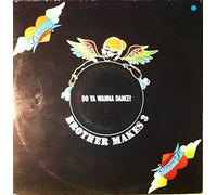 Brother makes 3 - Do ya wanna dance? (3 versions, 1991) / Vinyl Maxi Single [Vinyl 12'']