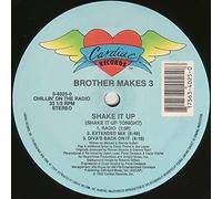 Brother Makes 3 - Shake It Up (Shake It Up Tonight)