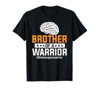 Brother of a Warrior - Brain Surgery Survivor's Brother T-Shirt