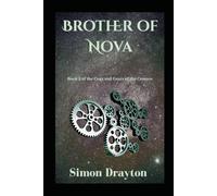 Brother of Nova (The Cogs and Gears of the Cosmos)