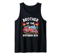Brother of The Birthday Boy Fire Truck Firefighter 1St Party Tank Top