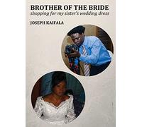 Brother of the Bride: Shopping for my sister's wedding dress