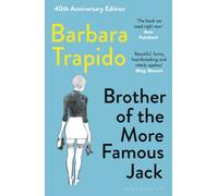 Brother of the More Famous Jack : 'The best possible company in this difficult world' Ann Patchett