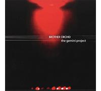 Brother Orchid - The Gemini Project