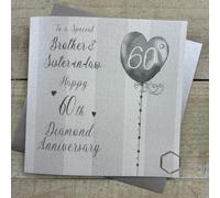 Brother & Sister-In-Law Diamond 60th Wedding Anniversary Card