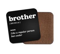 Brother Square Coaster - Bro Family Dictionary Regular But Cooler Definition Funny Joke Hobby Men Women Kitchen Drink #82681