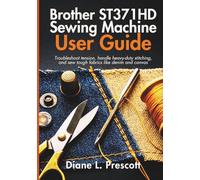 Brother ST371HD Sewing Machine User Guide: Troubleshoot tension, handle heavy-duty stitching, and sew tough fabrics like denim and canvas