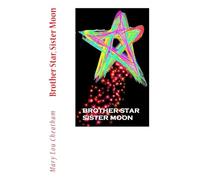 Brother Star, Sister Moon