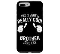 Brother This is what a really cool brother looks like Case for iPhone 7 Plus/8 Plus