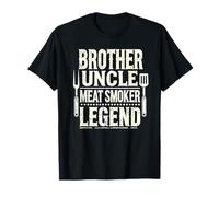 Brother Uncle Meat Smoking Grill BBQ Legend T-Shirt