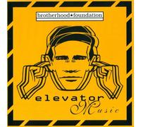Brotherhood Foundation - Elevator Music