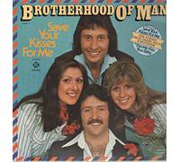 Brotherhood Of Man - Save Your kisses for me