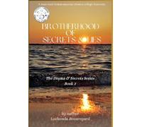 Brotherhood of Secrets & Lies (The Drama & Secrets)