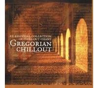 Brotherhood Of St Gregory Choir - Gregorian Chillout