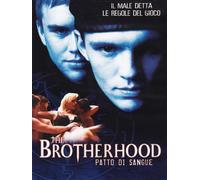 Brotherhood (The) - Patto Di Sangue