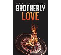 Brotherly Love: Book 4 in the Justin Kell series