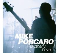 Brotherly Love by Mike Porcaro (2011-12-01)