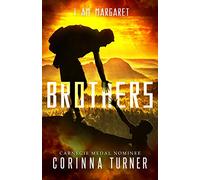 Brothers: A Short Prequel Novella: 0 (I Am Margaret (UK Editions))