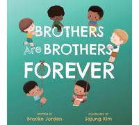 Brothers Are Brothers Forever: A Board Book about Sibling Love